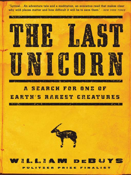 Title details for The Last Unicorn by William deBuys - Available